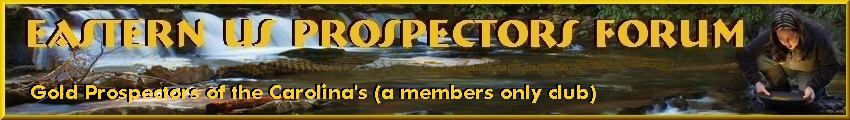 Eastern US Prospectors  Forum Index